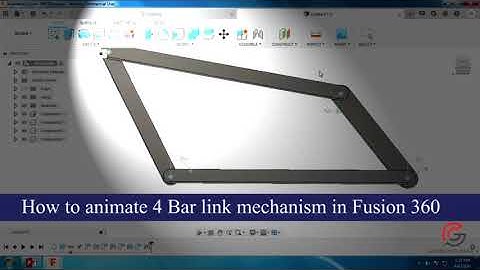 How to animate 4 Bar mechanism in Fusion 360