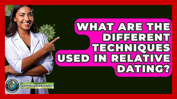What Are The Different Techniques Used In Relative Dating? - Earth Science Answers