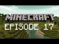 Minecraft: Let&#39;s Play | Y U CREEP?  | Episode 17