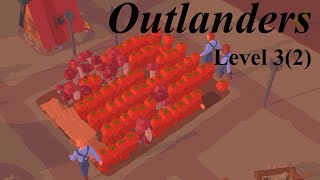 Outlanders : Level 3(2) lots of foods!