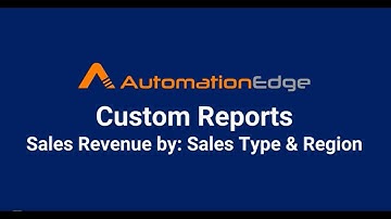 AutomationEdge RPA Custom Reports: Sales Revenue by Sales Type and Region
