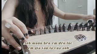 Có tất cả nhưng thiếu anh - Erik || Đàn tranh cover