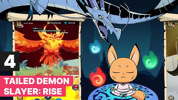 Tailed Demon Slayer: RISE - Gameplay Part 4 Walkthrough Tutorial [Android, iOS]