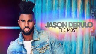 Jason Derulo - The Most (New Song 2017)