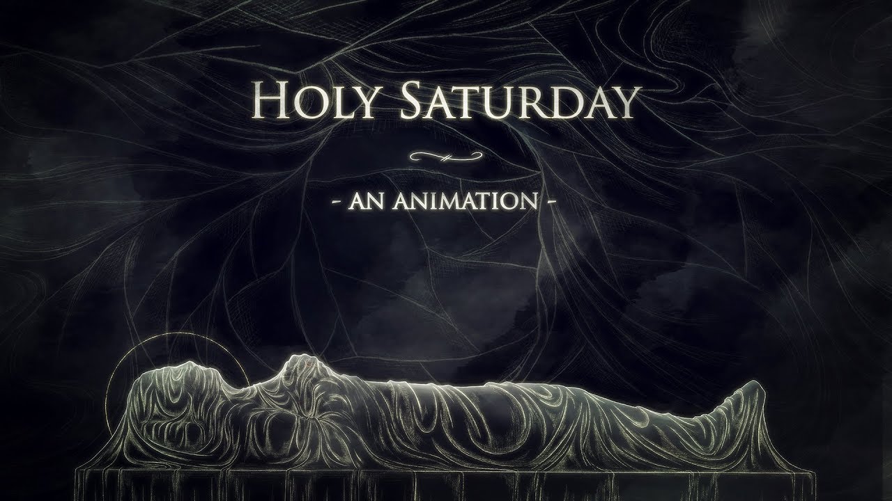 Holy Saturday - An Animation - YouTube