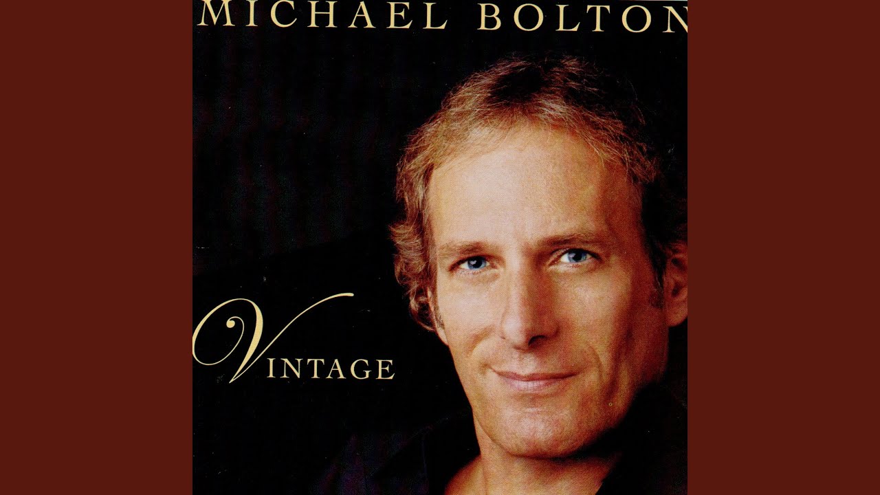 Michael Bolton. 