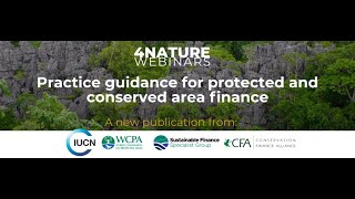 Launch of Practice guidance for protected and conserved area finance