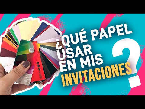 TIPOS DE PAPELES / CARTULINAS PARA INVITACIONES