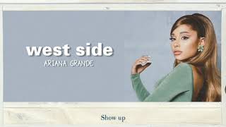 ariana grande - west side lyrics | Pick A Pitch Music