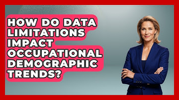 How Do Data Limitations Impact Occupational Demographic Trends? - Demographic Data Answers