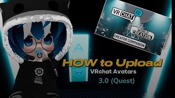 VRchat Avatar Uploading For Beginners 2023 | VRchat Creator Companion SDK 3.0 | VRChat Quest  Avatar