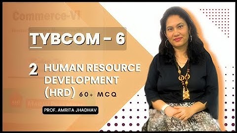 📌 TYBCOM - Marketing - Chapter 2: Human resources development  | All MCQs in One Video