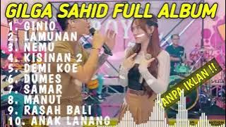 GILGA SAHID FEAT HAPPY ASMARA FULL ALBUM TERBARU 2024 || LAGU JAWA VIRAL - GINIO, LAMUNAN, NEMU FYP