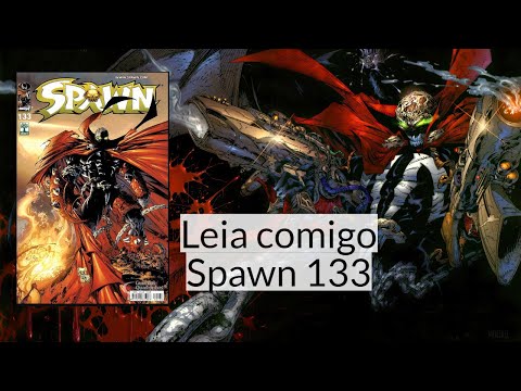 Spawn 133 - Lendo com você