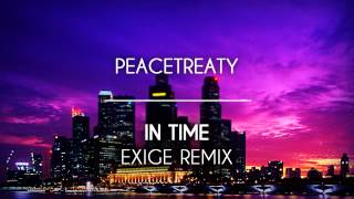 PeaceTreaty - In Time feat. Anabel Englund (Exige Remix) chords