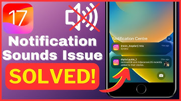 How To Fix Notification Sounds Issue After iOS 17 Update
