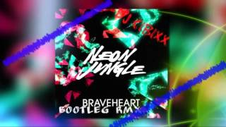 Neon Jungle   Braveheart Dj Cibixx bootleg rmx Resimi