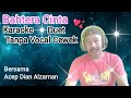BAHTERA CINTA (Duet)       Karaoke Tanpa Vocal Wanita