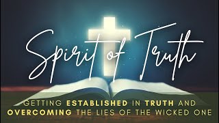 Spirit of Truth, 10:30am