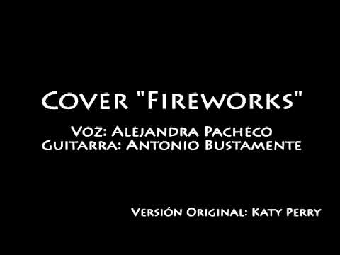 Cover Fireworks - Alejandra Pacheco y Antonio Bust...