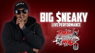 Big $neaky - Kickdoor | Live Performance | @paininthemic