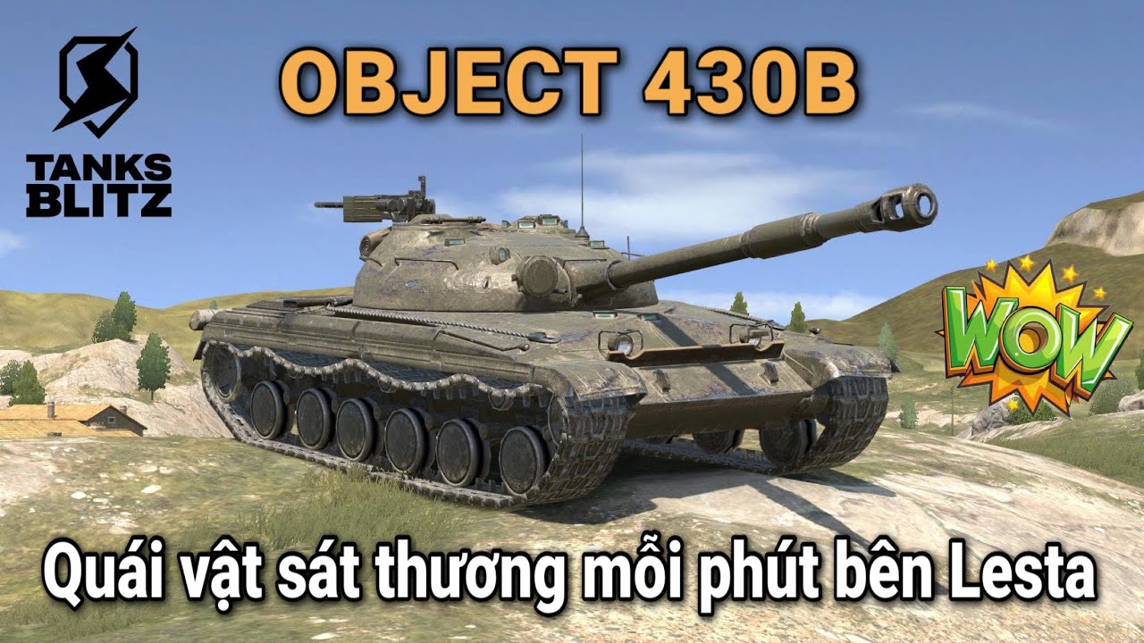 Object 430b Object 430B - Quái vật sát thương trung bình mỗi phút (Sever Lesta#6 ...