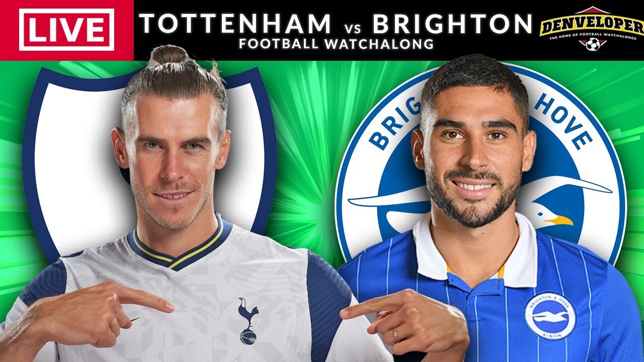 Tottenham Vs Brighton Live Streaming Premier League Football Watchalong Youtube