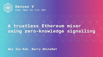 A trustless Ethereum mixer using zero-knowledge signalling by Wei Jie Koh, Barry WhiteHat (Devcon5)
