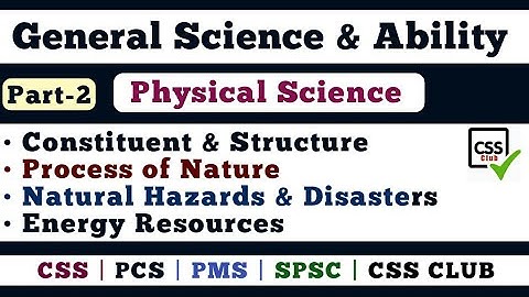 General Science & Ability For CSS | Physical Science Guidance | CSS Club