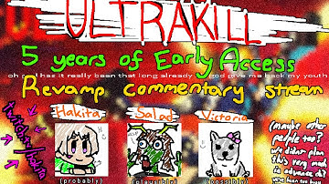ULTRAKILL Revamp Update Developer Commentary Stream