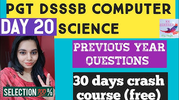 DAY 20 - 30 DAYS CRASH COURSE FOR DSSSB PGT COMPUTER SCIENCE || PGT || DSSSB EXAM|| NSCLASSES