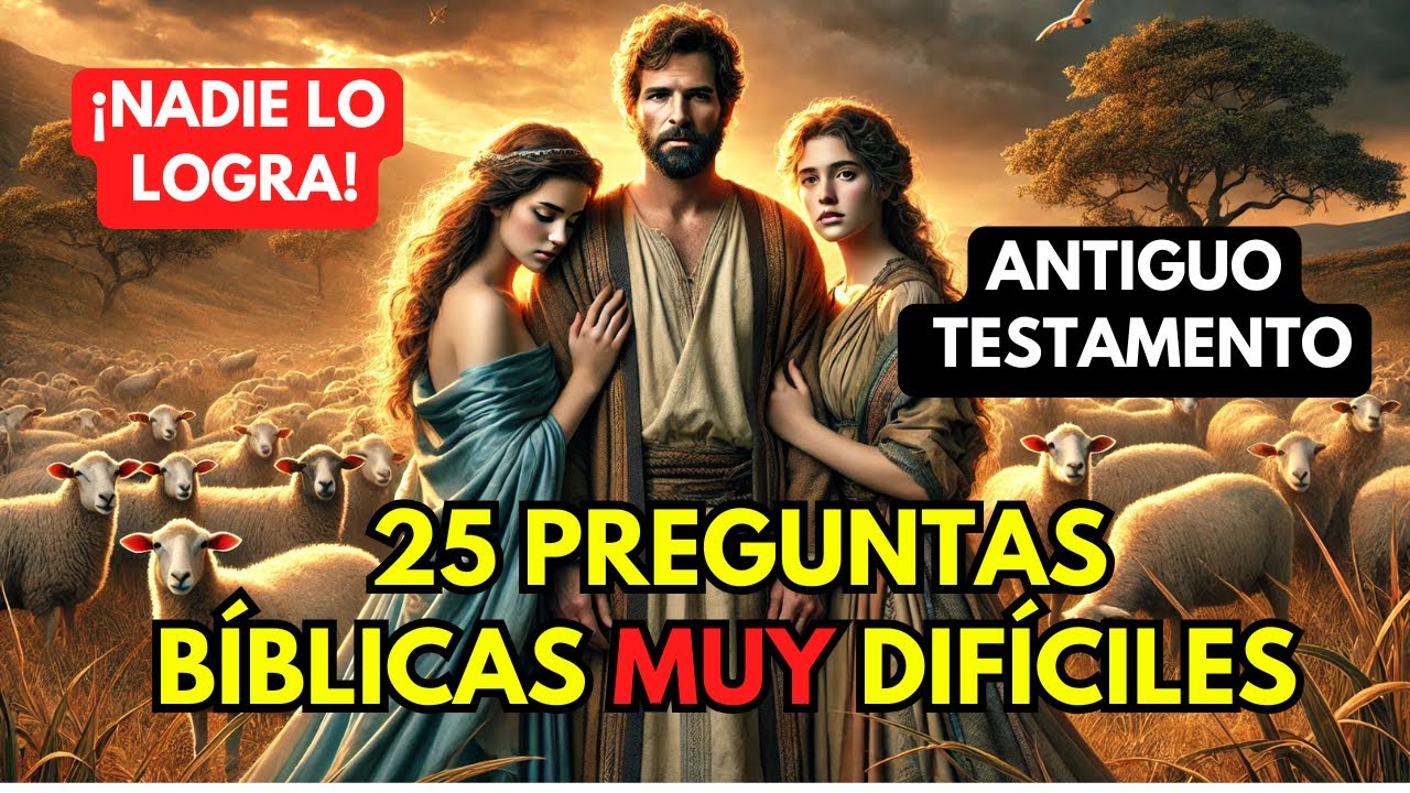 🕊️ 25 Preguntas Difíciles del ANTIGUO TESTAMENTO ¦ ¡Desafía tu Conocimiento Bíblico! 📖| QUIZ Bíblico