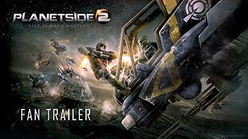 Planetside 2 Beta [Fan Trailer]