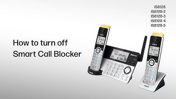 Turn off Smart Call Blocker - VTech IS8128