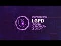 LEI GERAL DE PROTEÇÃO DE DADOS | Congresso LGPD