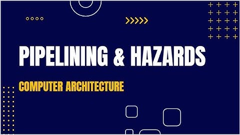 Pipelining | Hazards and types of Hazards | Computer Architecture