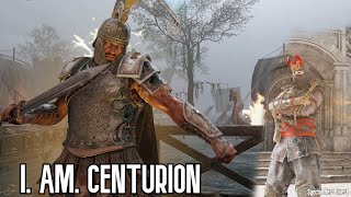 [For Honor] I AM CENTURION! - Centurion/Shinobi Montage -