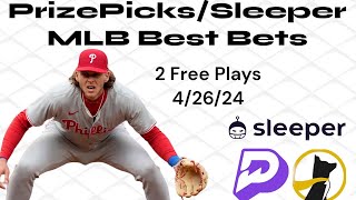 #PrizePicks Today / #Sleeper / # MLB Best Bets / Friday 4/26/24