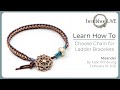 Free Tip Friday: Choosing Chain for Ladder Bracelets