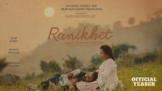 RANIKHET - OFFICIAL MUSIC VIDEO - PRAKASH CHETTRI - BIJAY BARAL - MENUKA PRADHAN - ANMOL GURUNG