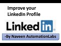How to improve LinkedIn profile || LinkedIn Connections || LinkedIn Referrals