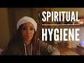 Your Spiritual Hygiene