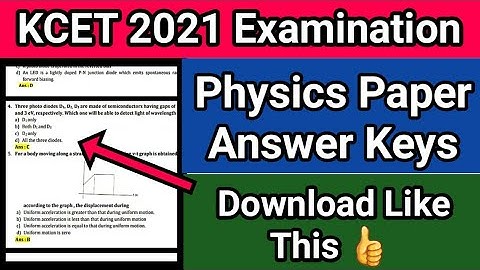 KCET Physics Key Answers ( Unofficial ) | Doubts & Problems?? 🙄 | Download like This | KEA