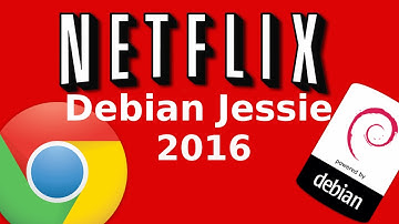 How to watch Netflix in Debian Jessie 8