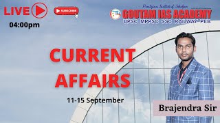 CURRENT AFFAIRS  / 11-15 SEPTEMBER - BY BRAJENDRA SIR screenshot 4