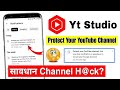 🤔 Protect Your YouTube Channel: Use two-step verification or passkeys to secure your google account