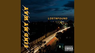 Video thumbnail of "Lostnfound - Find My Way"
