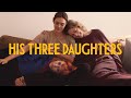 'His Three Daughters' | Scene at The Academy