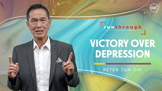Victory Over Depression | Peter TanChi | Run Through