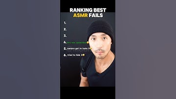 Ranking Best ASMR Fails